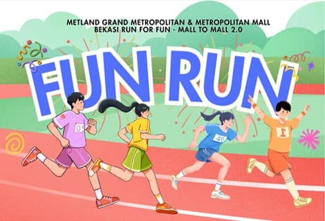 METLAND GRAND METROPOLITAN & METROPOLITAN MALL BEKASI RUN FOR FUN - MALL TO MALL 2.0